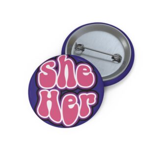 Genderfluid Button Pin with 'She Her'