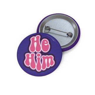 Genderfluid Pin Button with 'He Him'
